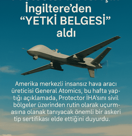 Protector İHA sertifikasını aldı